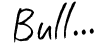 Bull Signature