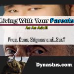 Living With Your Parents As An Adult Dynastus Thumbnail