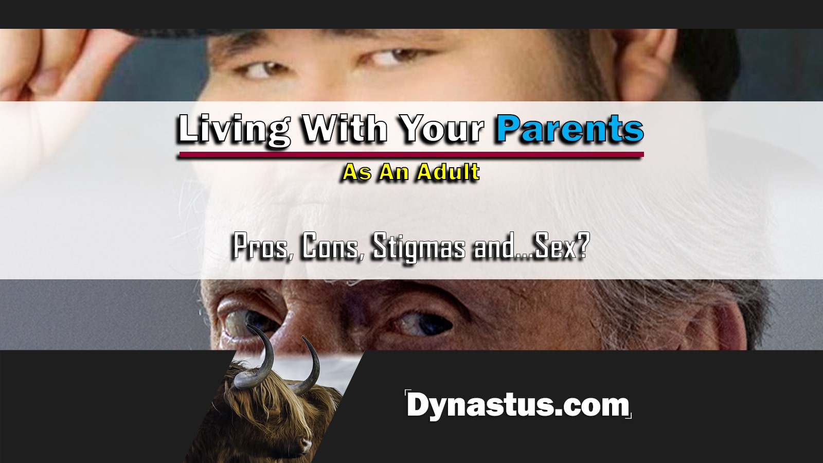 Living With Your Parents As An Adult Dynastus Thumbnail